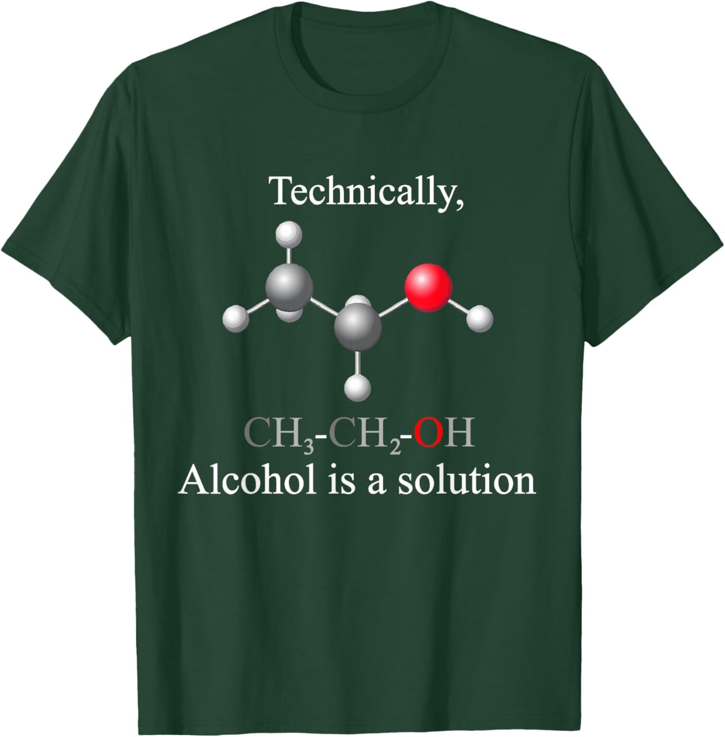 Technically, Alcohol is a Solution Funny Nerd Beer Chemistry T-Shirt - T-Shirt | Forest