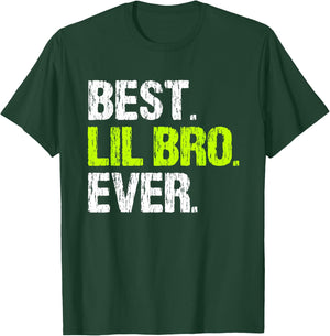 Best Lil Bro Ever Family Cool Funny Little Brother T-Shirt - T-Shirt | Forest