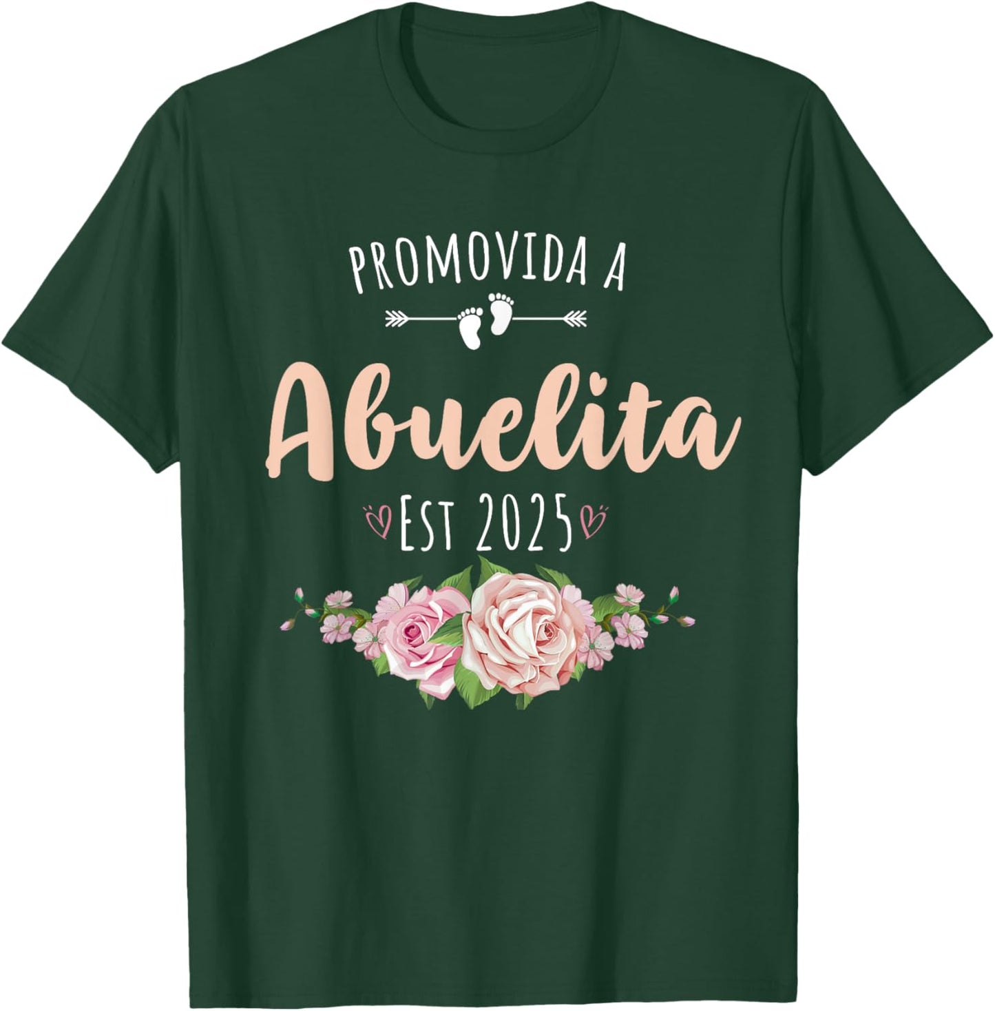 Promovida A Abuelita 2025 Spanish Pregnancy announcement T-Shirt - T-Shirt | Forest