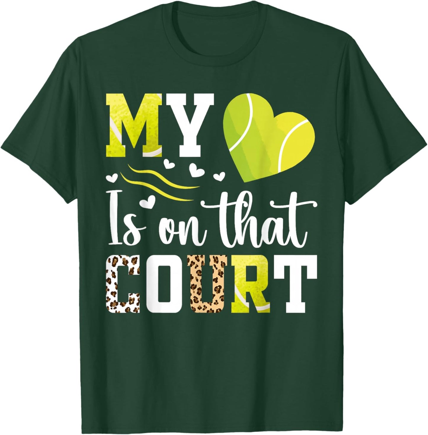 My heart is on that court Tennis Player Tennis mom T-Shirt - T-Shirt | Forest