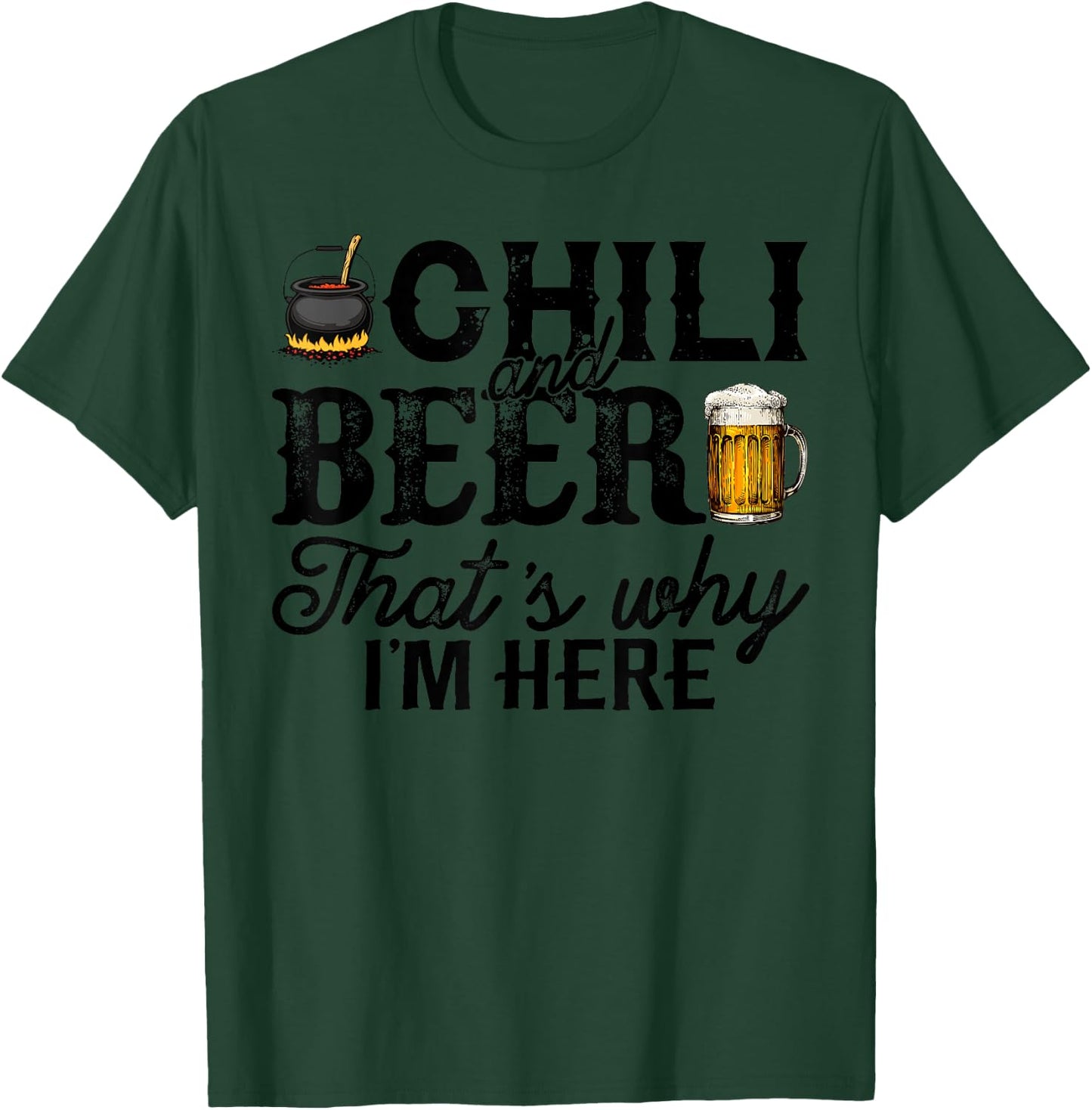 Funny Chili Cook Off Party Shirt Chili And Beer Gift T-Shirt - T-Shirt | Forest