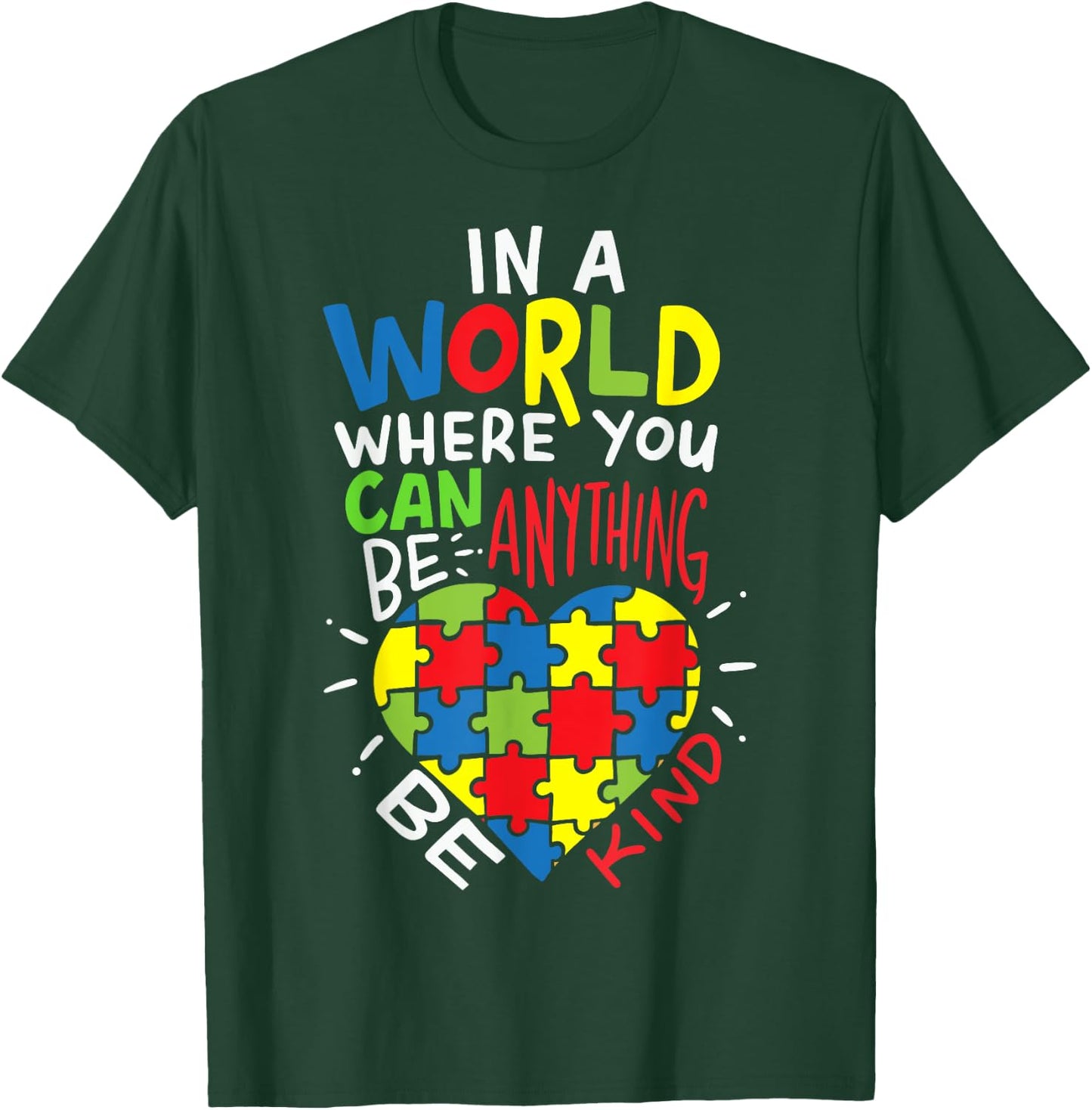 Autism Awareness Be Kind Kindnes T-Shirt - T-Shirt | Forest