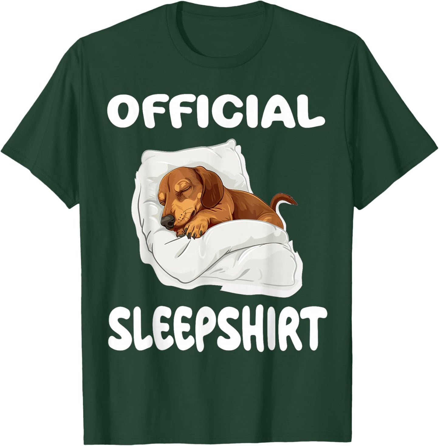Dachshund Doxie Dog Official Sleepshirt Pajamas Nightgown T-Shirt - T-Shirt | Forest
