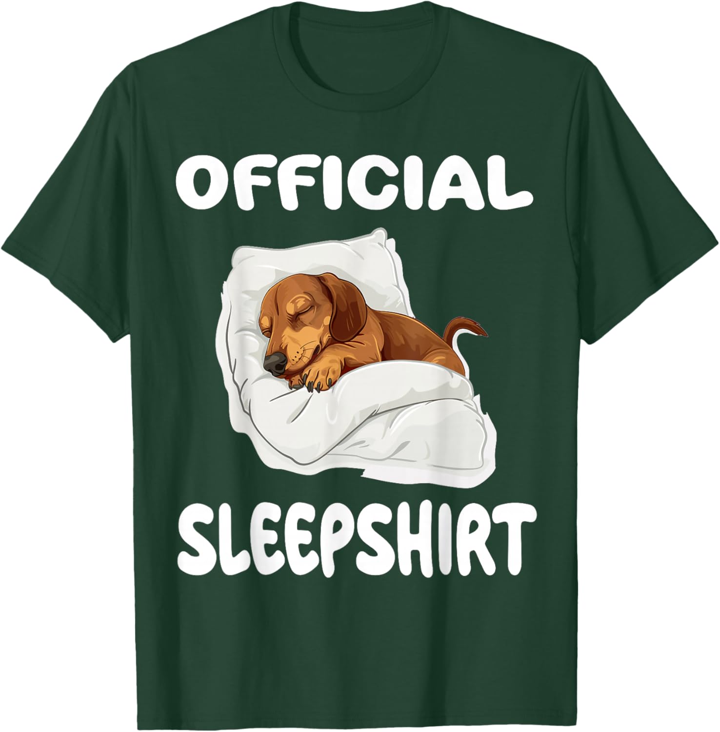 Dachshund Doxie Dog Official Sleepshirt Pajamas Nightgown T-Shirt - T-Shirt | Forest