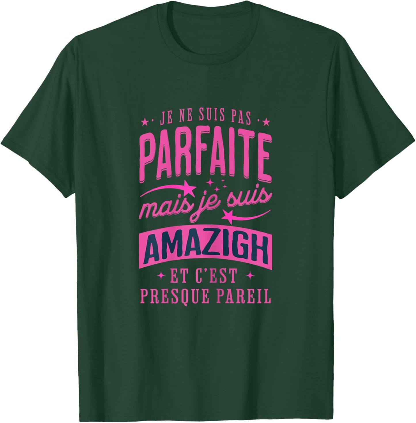 Je Suis Amazigh Gift Girl Kabyle Woman Amazigh T-Shirt - T-Shirt | Forest