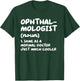 Ophthalmologist Definition Doctor Ophthalmology T-Shirt - T-Shirt | Forest