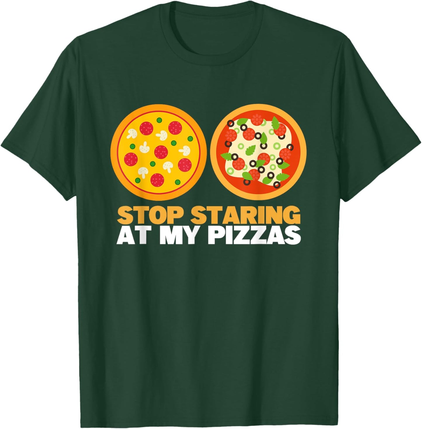 Stop Staring At My Pizza Eating Funny Women Pizza T-Shirt - T-Shirt | Forest