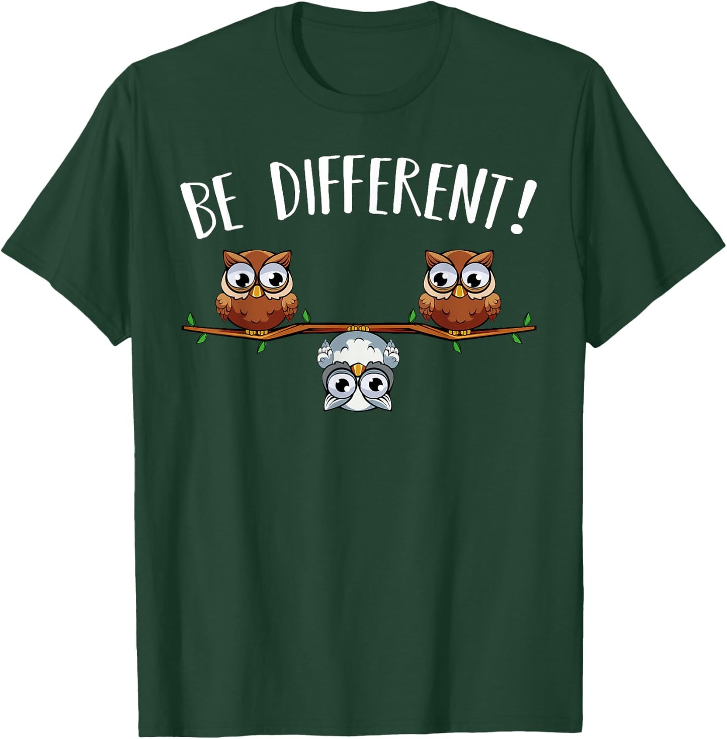 Be different Owls Funny Animal Bird Lover Kawaii Quotes T-Shirt - T-Shirt | Forest