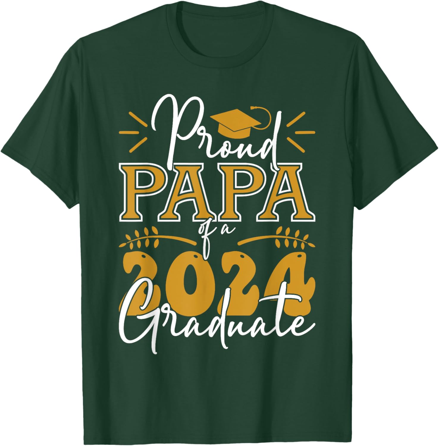 Family Grandpa Graduation Shirt, Proud Papa Of 2024 Graduate T-Shirt - T-Shirt | Forest