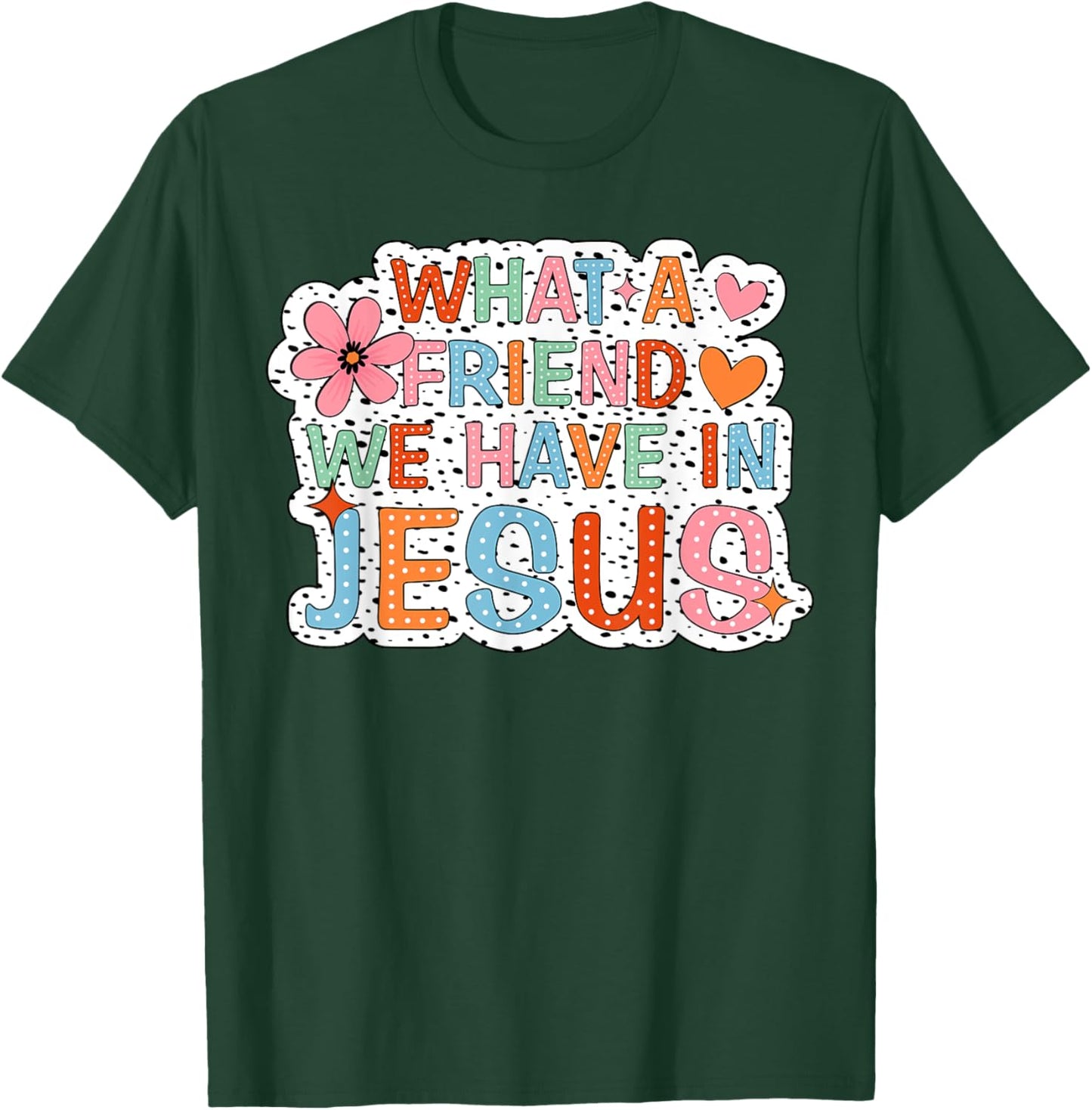 What A Friend We Have In Jesus Groovy Leopard T-Shirt - T-Shirt | Forest