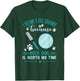 Dog Grooming Your Dog Is Worth My Time Dog Groomer T-Shirt - T-Shirt | Forest