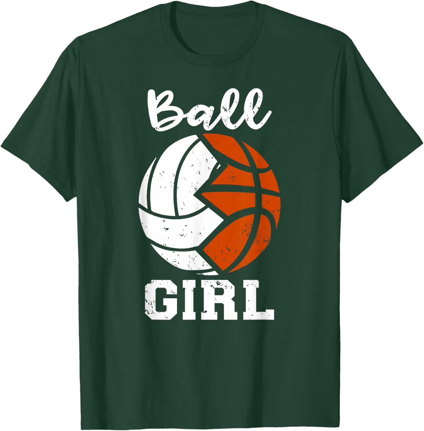 Ball Girl Funny Volleyball Basketball Girl T-Shirt - T-Shirt | Forest