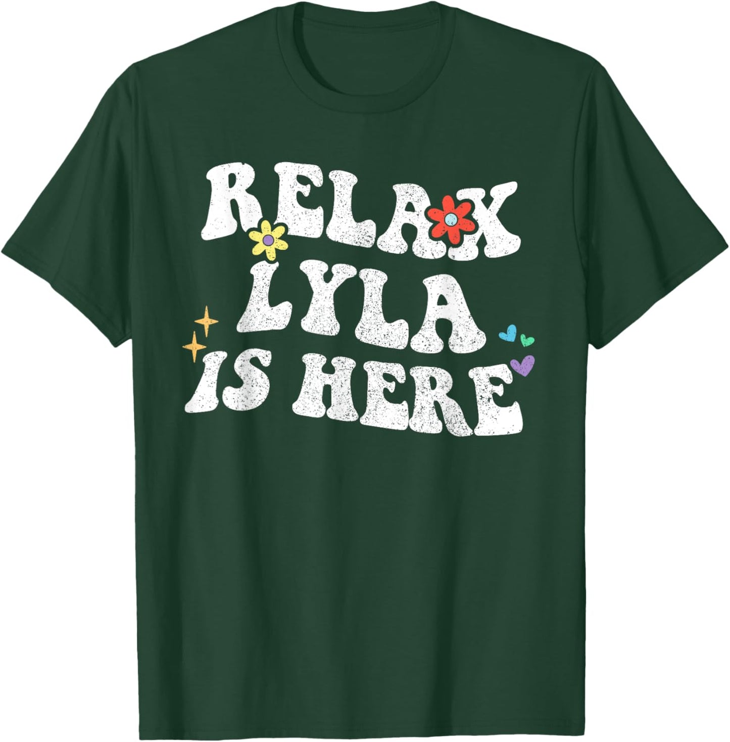 Retro Groovy Relax LYLA Is Here Funny Mother's Day Name T-Shirt - T-Shirt | Forest