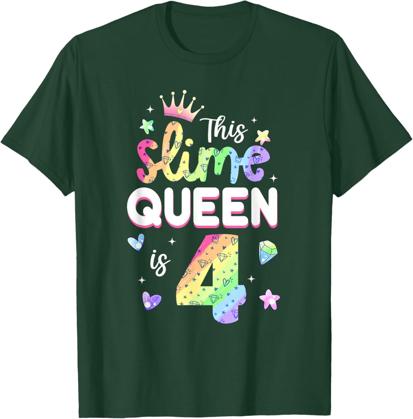 This Slime Queen Is 4 Year Old 4th Birthday Shirt For Girls T-Shirt - T-Shirt | Forest
