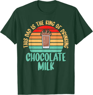 This Dad is the King of Drinking Chocolate Milk Dad T-Shirt - T-Shirt | Forest