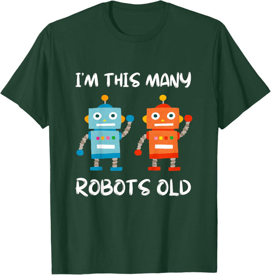 I'm This Many Robots Old - Robotics 2nd Birthday 2 Years Old T-Shirt - T-Shirt | Forest