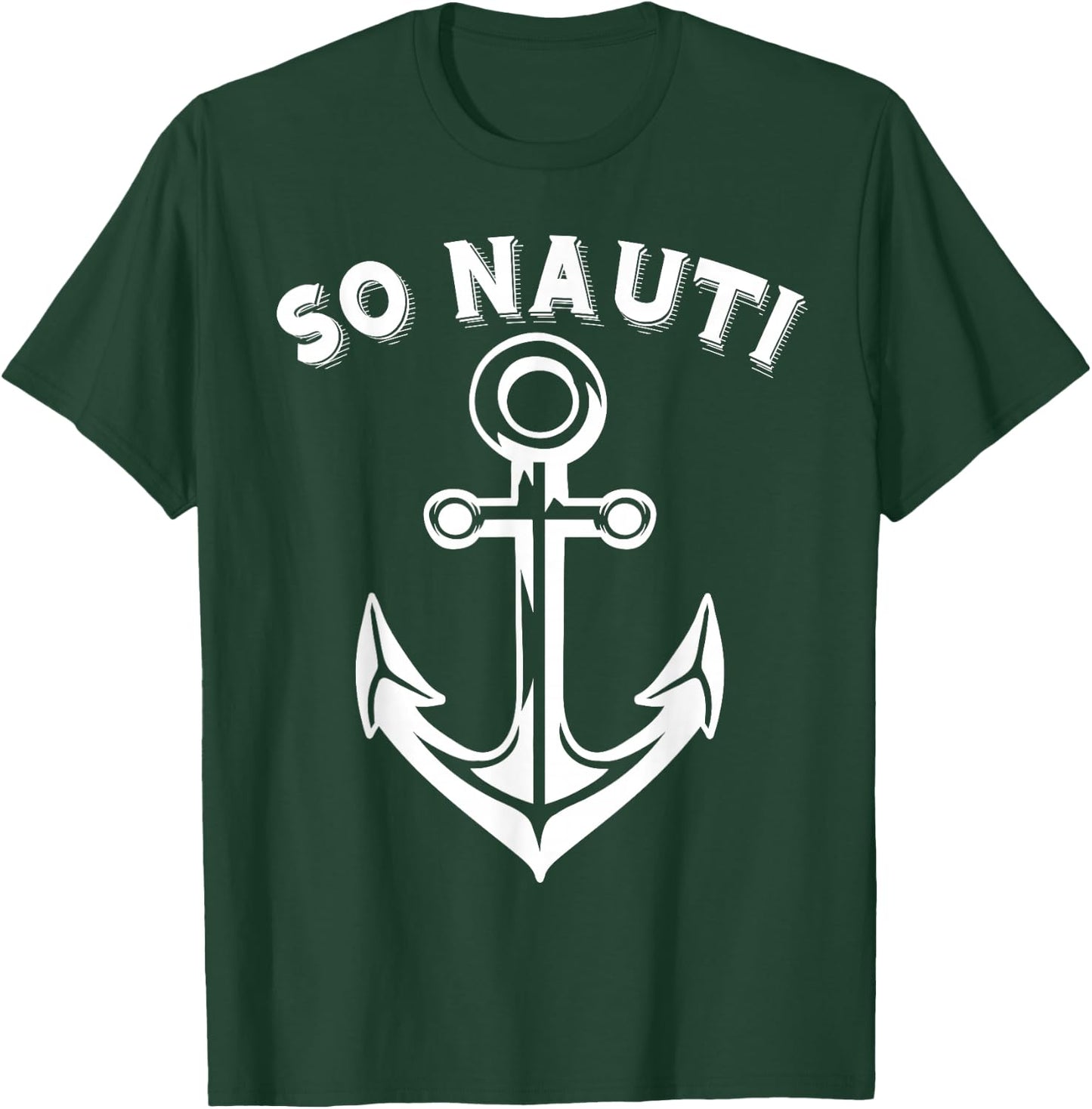 Ladies So Nauti Nautical Graphic T-Shirt - T-Shirt | Forest