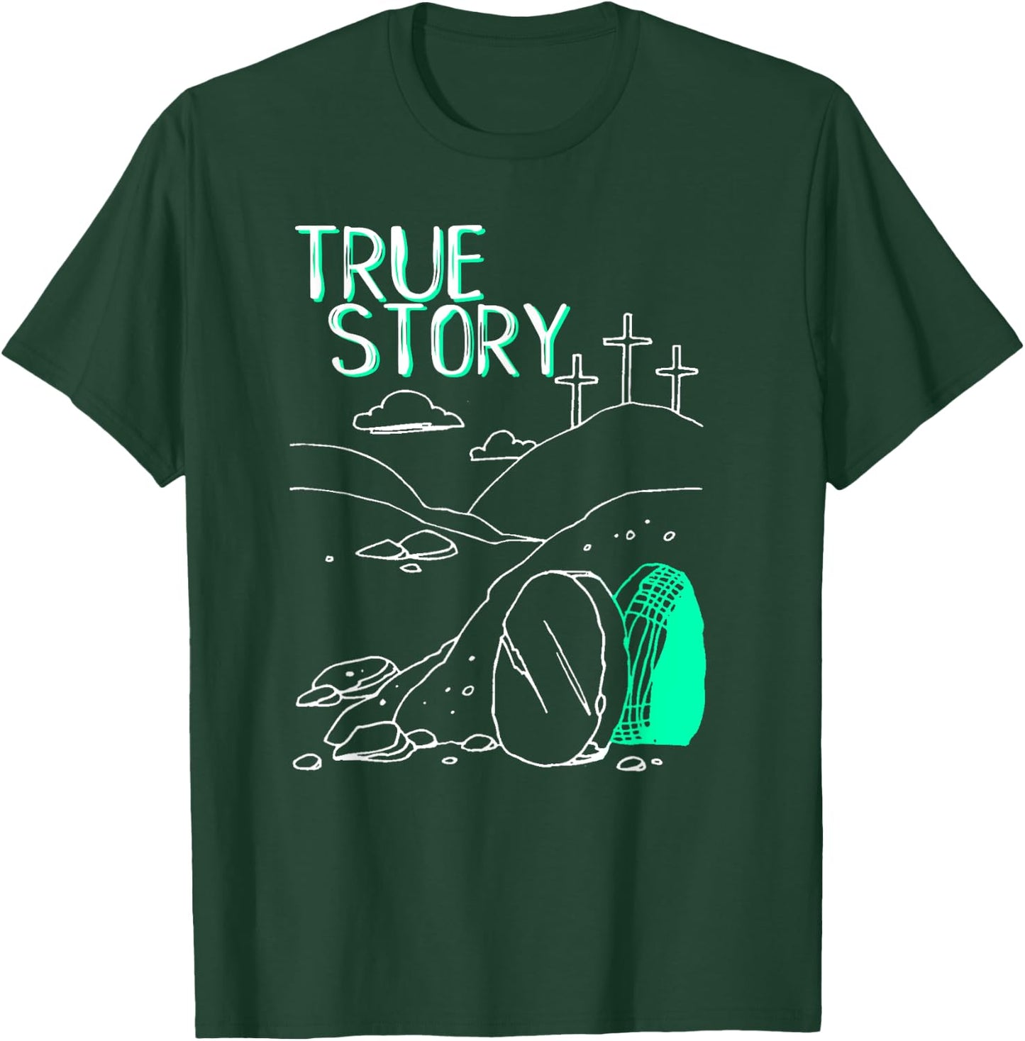 True Story Easter Empty Tomb Jesus Is Risen Church Shirt T-Shirt - T-Shirt | Forest