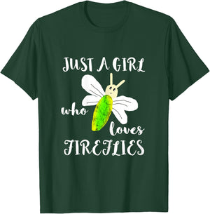 Just A Girl Who Loves Fireflies Lightning Bugs Firefly Shirt T-Shirt - T-Shirt | Forest