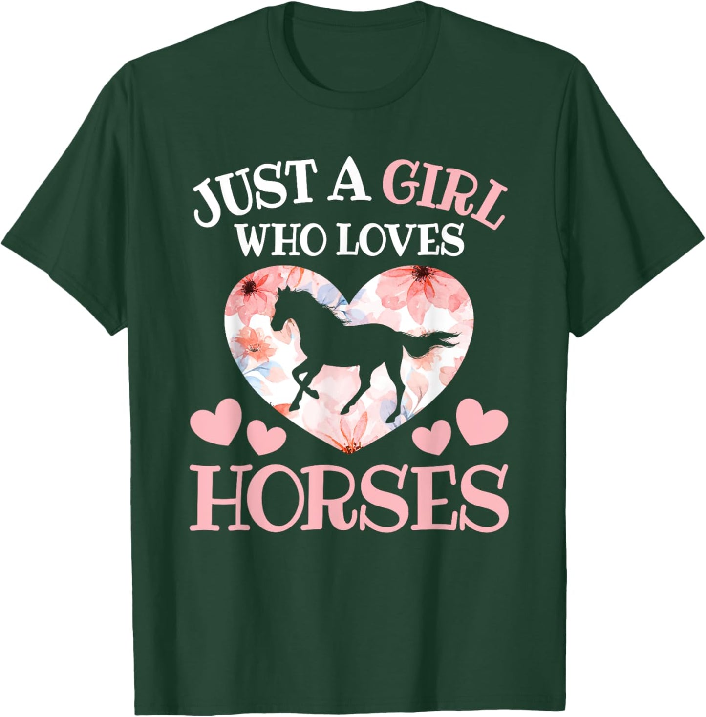 Just A Girl Who Loves Horses Horseback Riding Horse Lover T-Shirt - T-Shirt | Forest