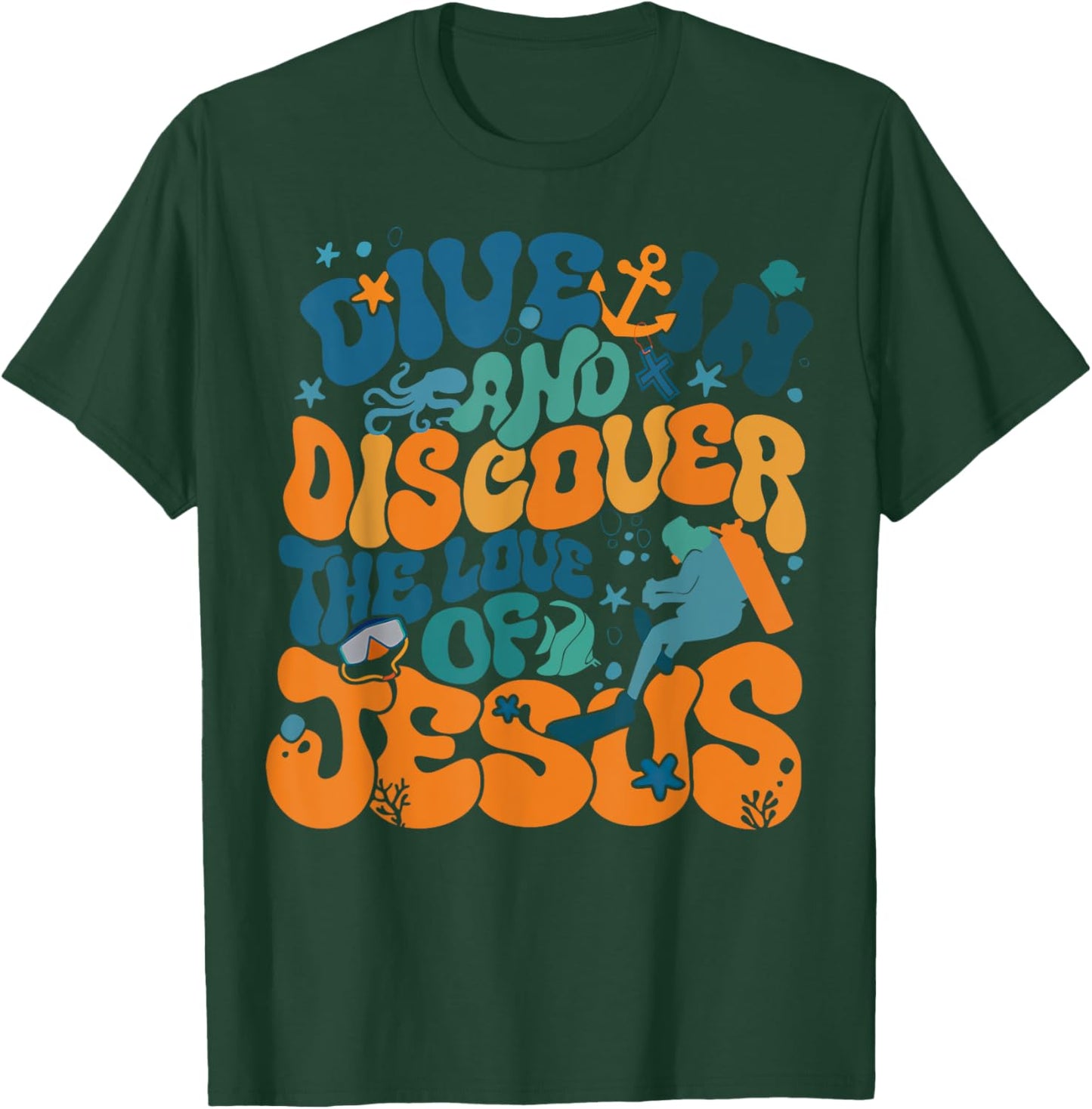 Dive In And Discover The Love Of Jesus Scuba Diving VBS 2024 T-Shirt - T-Shirt | Forest
