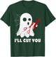 Halloween Boo Ghost Hairstylist Gift I'll Cut You Costume T-Shirt - T-Shirt | Forest
