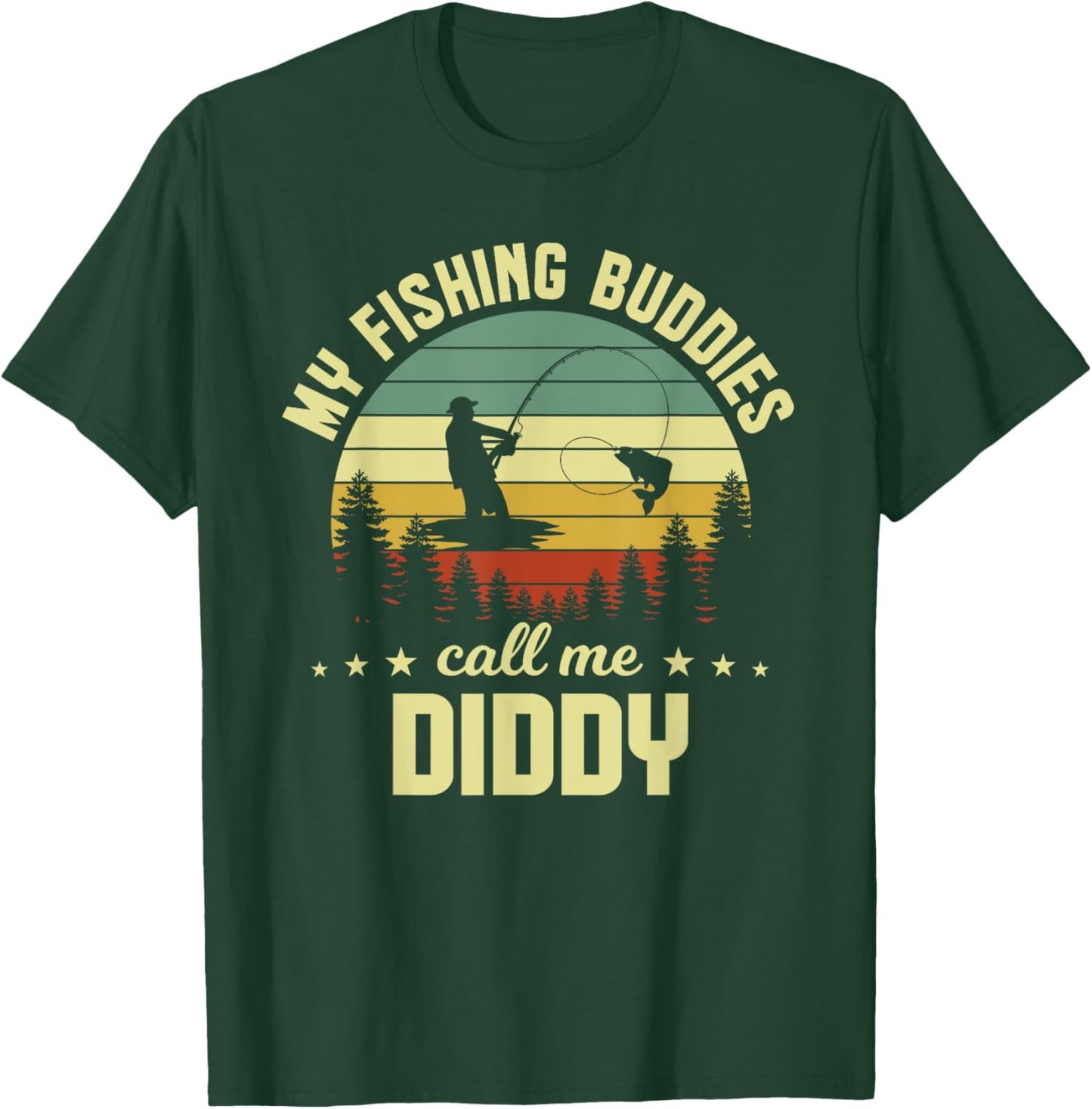 Retro Vintage My Favorite Fishing Buddies Call Me Diddy T-Shirt - T-Shirt | Forest