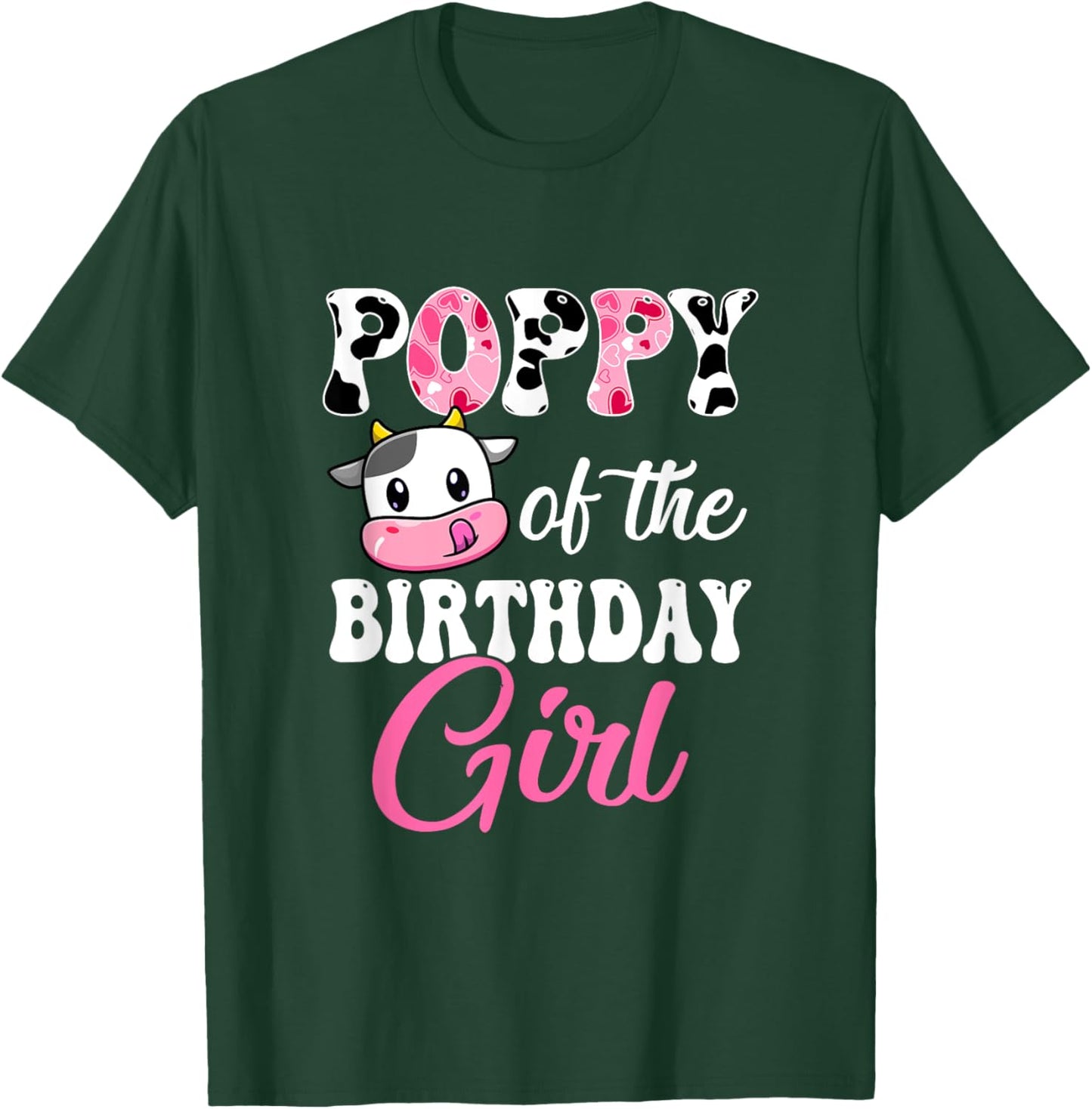 Poppy Of The Birthday Girl Farm Cow 1St Birthday Girl T-Shirt - T-Shirt | Forest