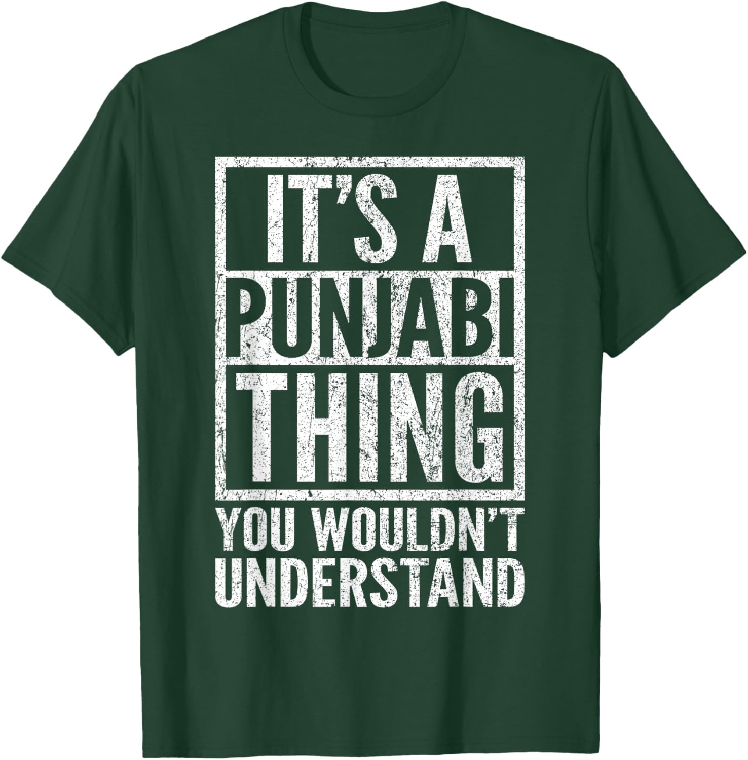 A Punjabi Thing You Wouldn't Understand - Punjabi's Saying T-Shirt - T-Shirt | Forest