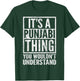 A Punjabi Thing You Wouldn't Understand - Punjabi's Saying T-Shirt - T-Shirt | Forest