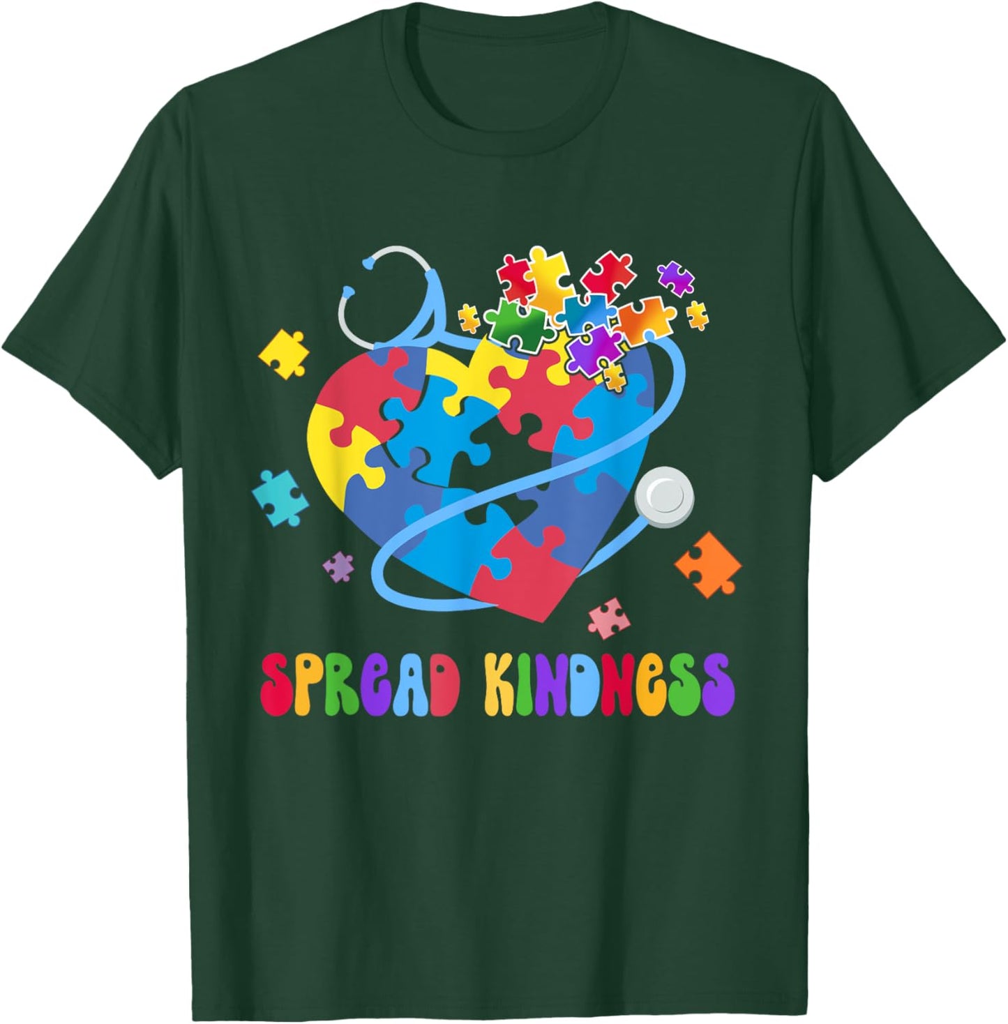 Spread Kindness Autism Awareness Stethoscope Heart Nurse T-Shirt - T-Shirt | Forest