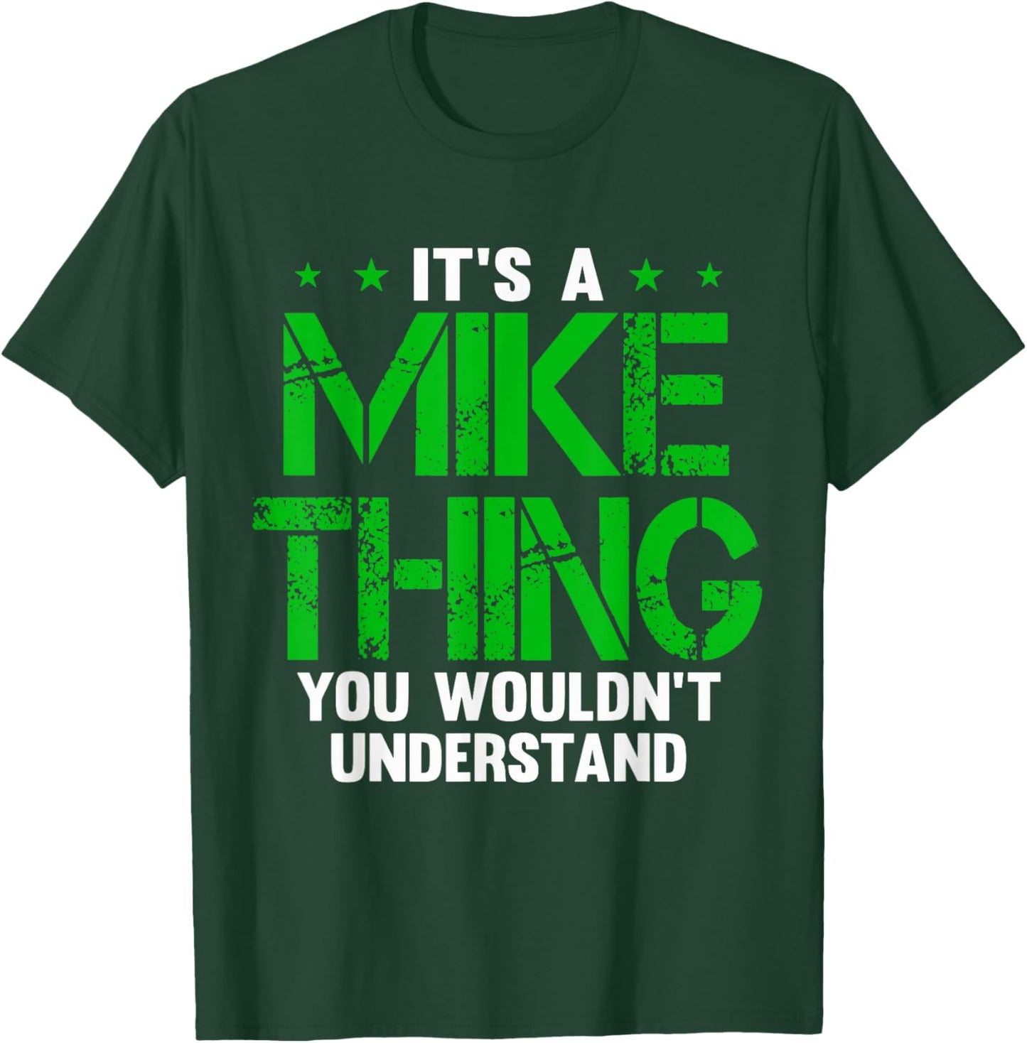 Funny Mike T-Shirt - T-Shirt | Forest