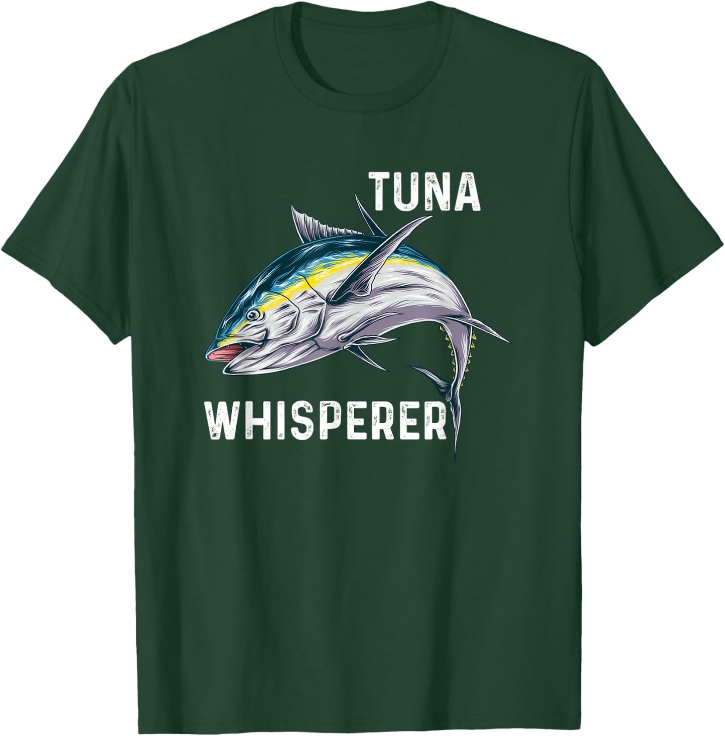 Tuna Whisperer | Deep Sea Fishing T-Shirt - T-Shirt | Forest