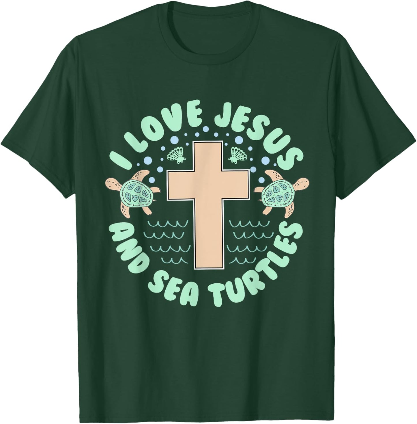 I Love Jesus & Sea Turtles Christian Faith Cross Beach Gift T-Shirt - T-Shirt | Forest