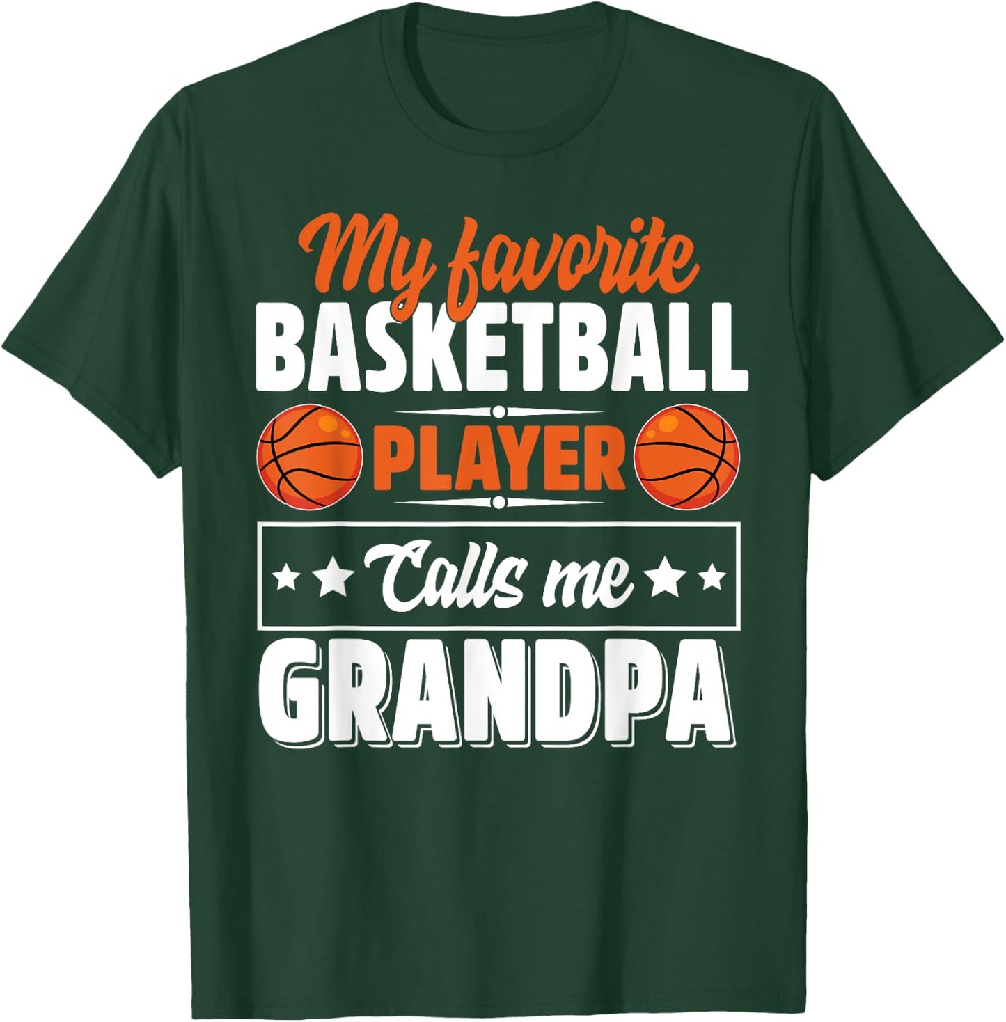 My Favorite Basketball Player Calls Me Grandpa Cute T-Shirt - T-Shirt | Forest