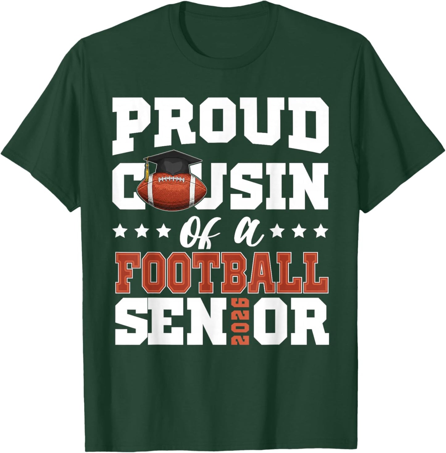 Proud Cousin of a football senior 2026 graduation gifts T-Shirt - T-Shirt | Forest