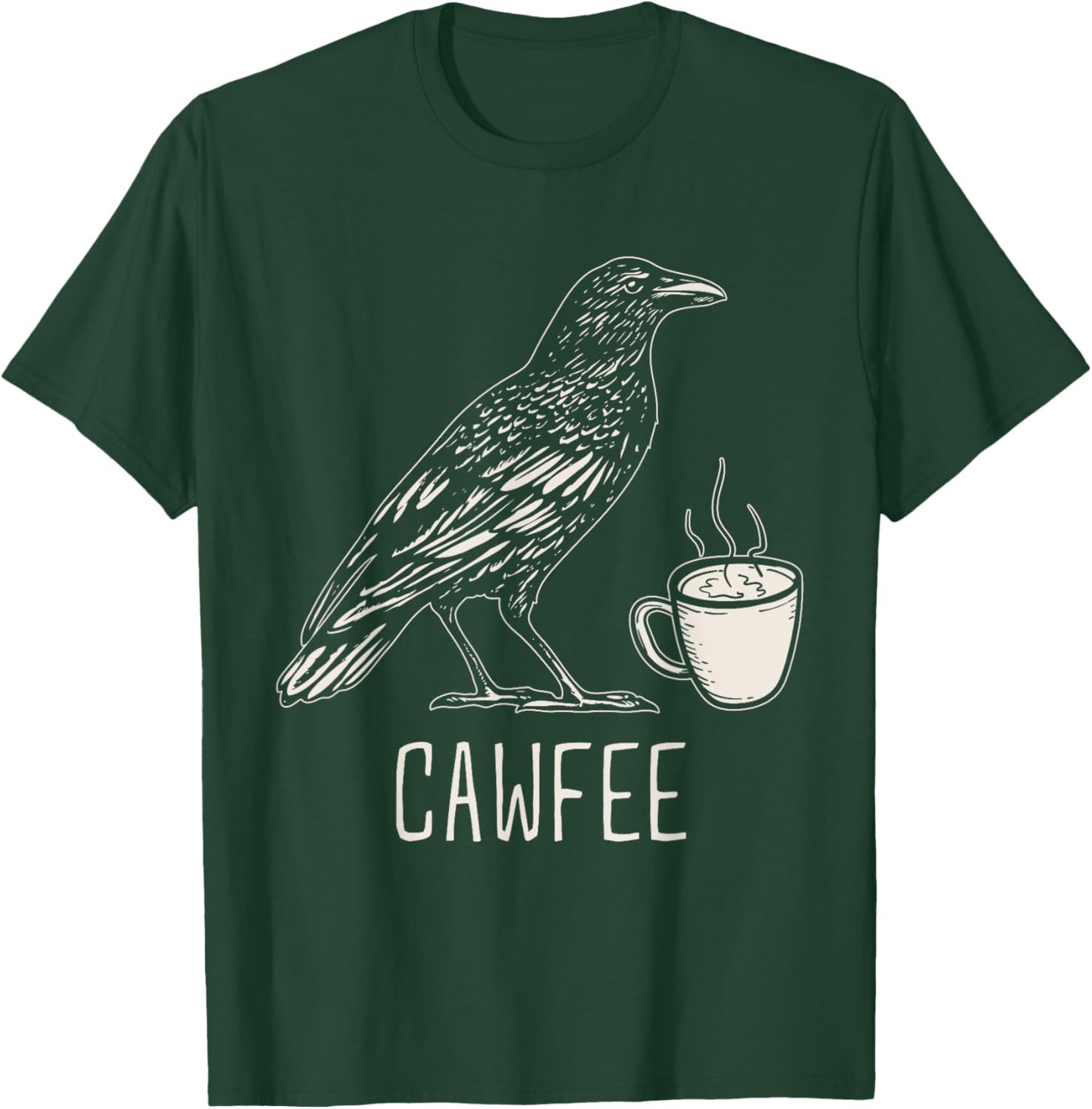 Cawfee Caw Coffee Lover Bird Pun Sayings T-Shirt - T-Shirt | Forest