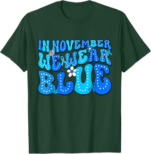 In November We Wear Blue Diabetes Awareness Men Women T-Shirt - T-Shirt | Forest