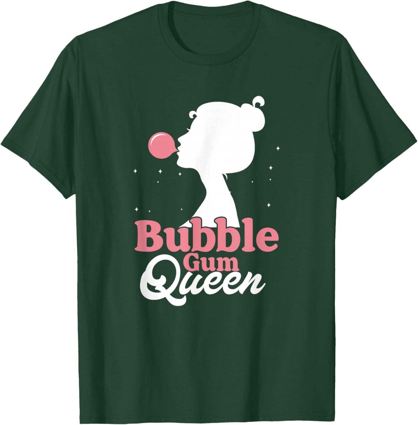 Funny Bubble Gum Queen | Chewing Gum Girl T-Shirt - T-Shirt | Forest