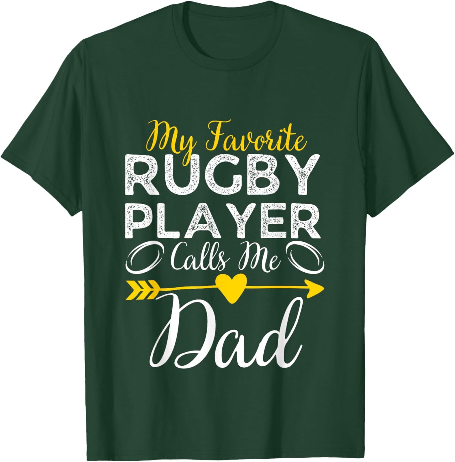 My Favorite Rugby Player Calls Me Dad Funny Rugby Dad T-Shirt - T-Shirt | Forest