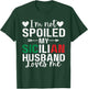 I'm Not Spoiled My Sicilian Husband Loves Me Italian Wife T-Shirt - T-Shirt | Forest