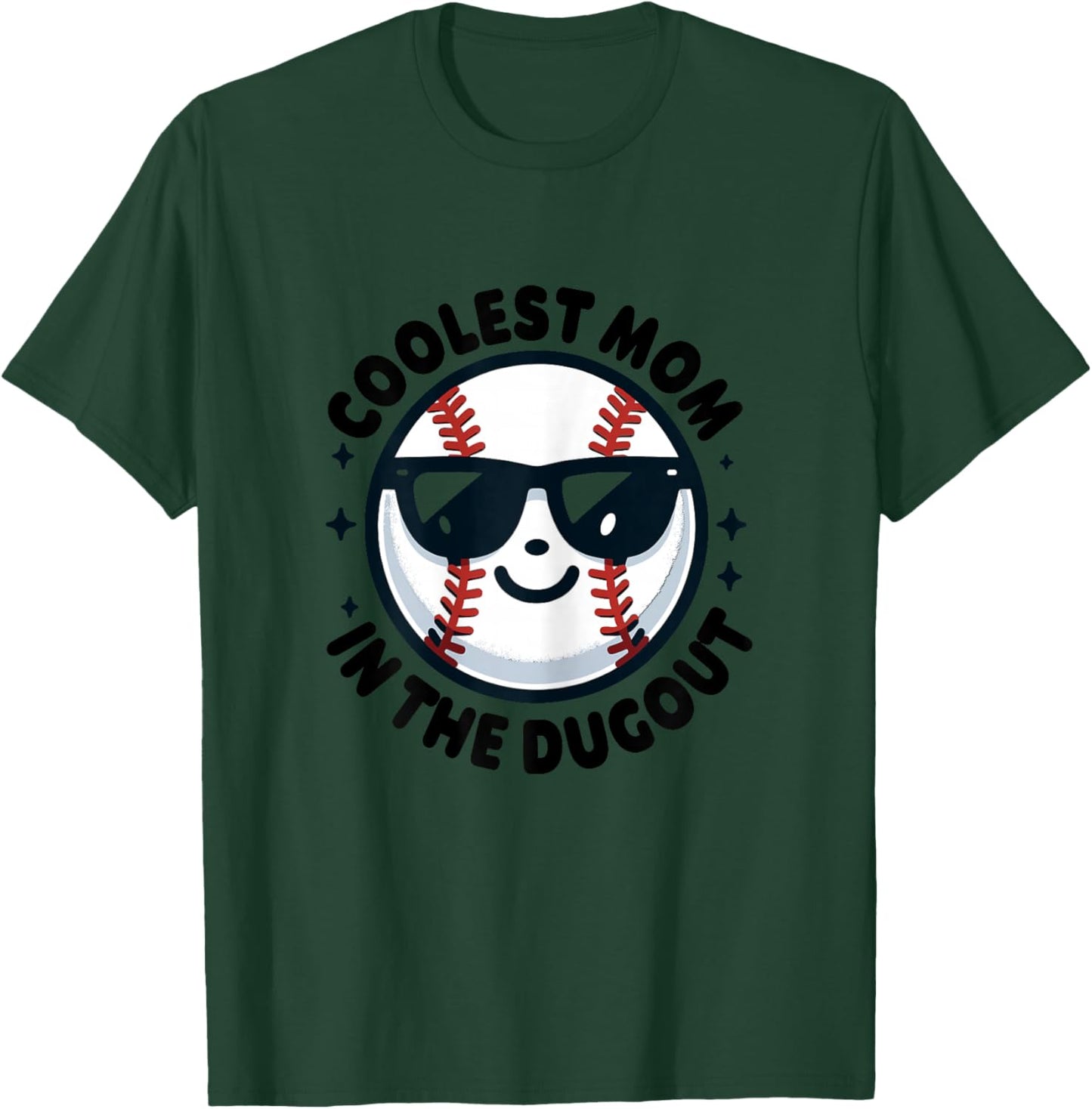 Coolest Mom in the Dugout Shirt Dugout Mom Shirt Baseball T-Shirt - T-Shirt | Forest