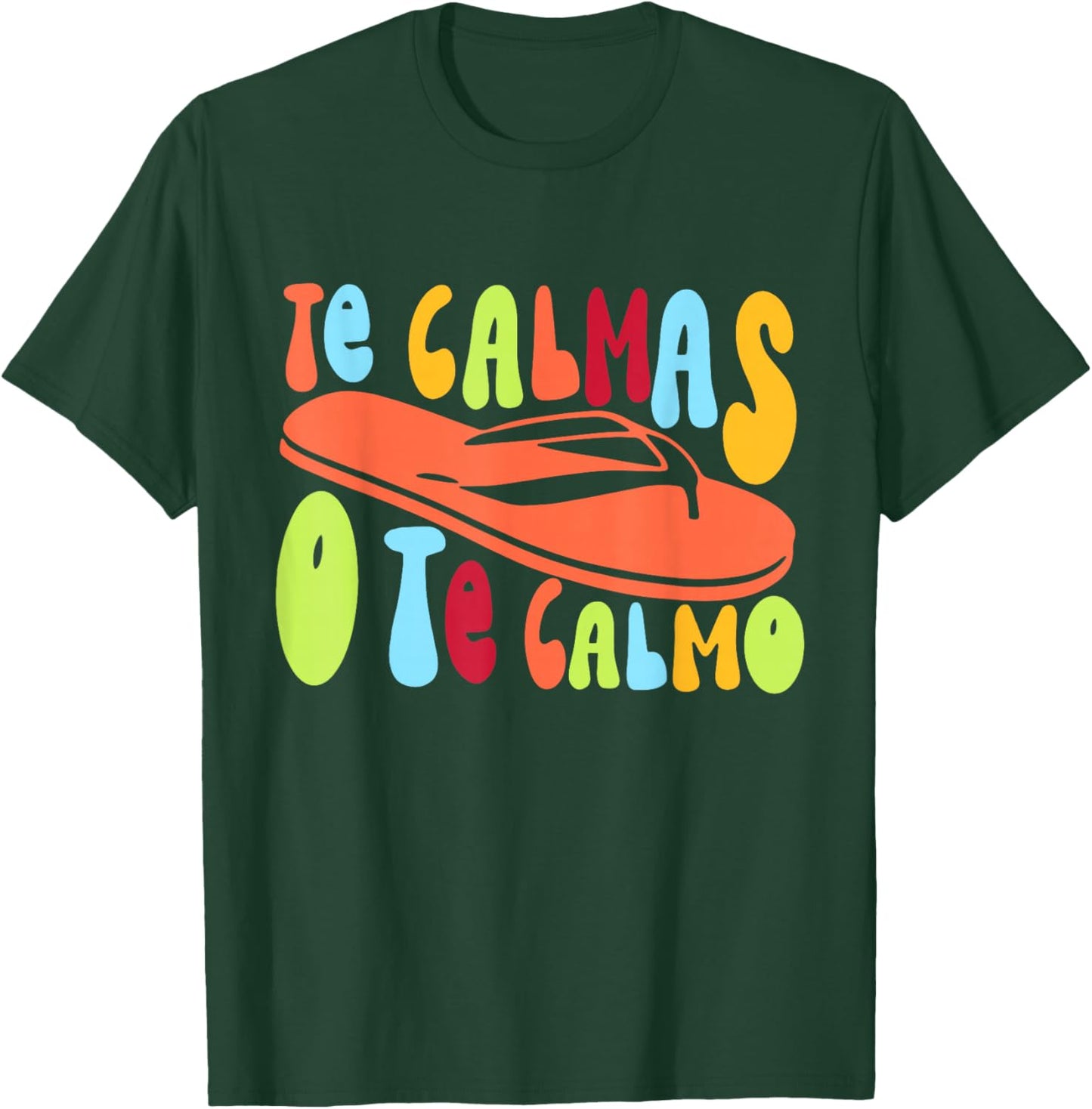 Retro Groovy - Te Calmas O Te Calmo Native Spanish Quotes T-Shirt - T-Shirt | Forest