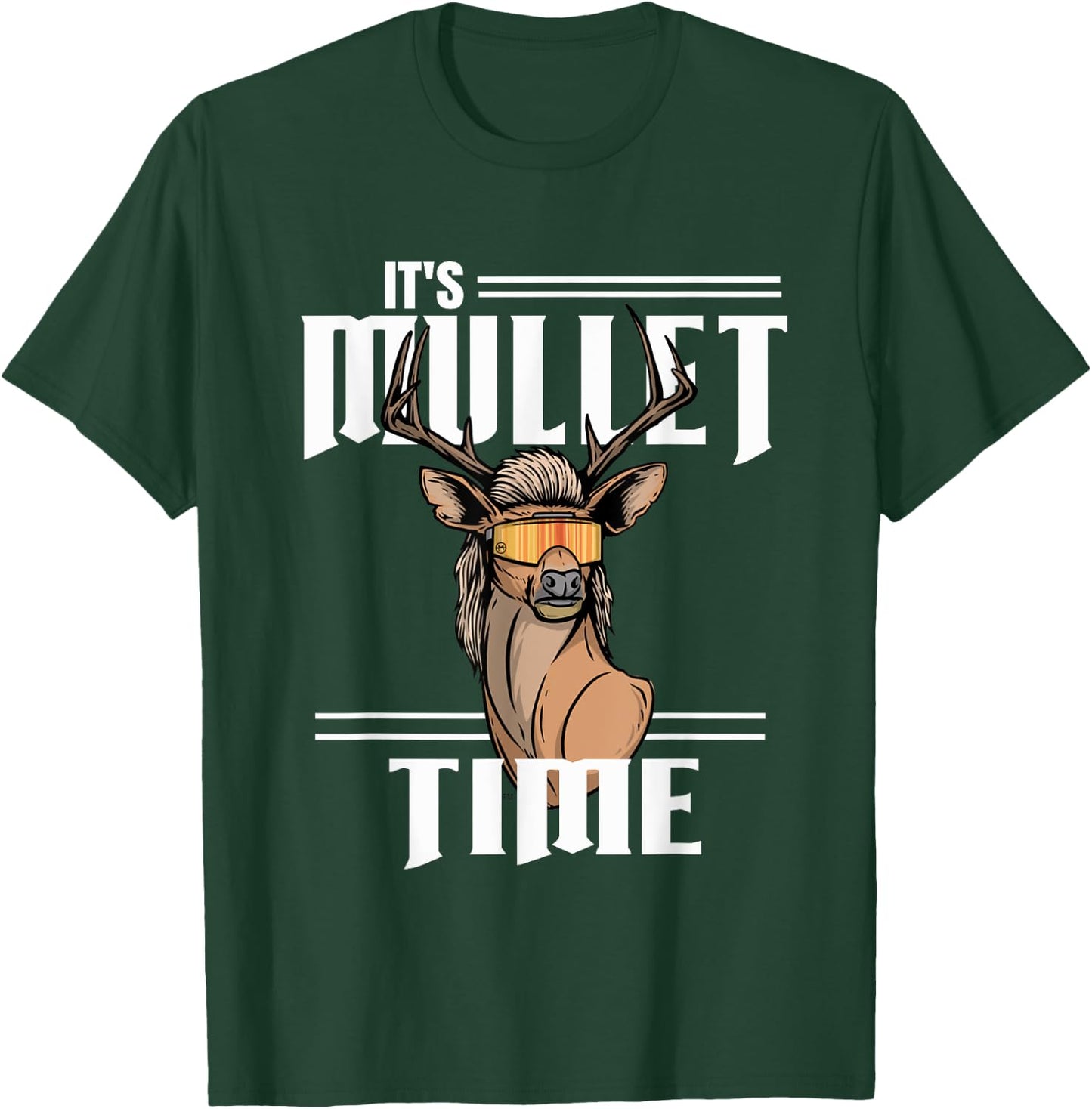 Whitetail Deer It's Mullet Time Hunting Buck T-Shirt - T-Shirt | Forest
