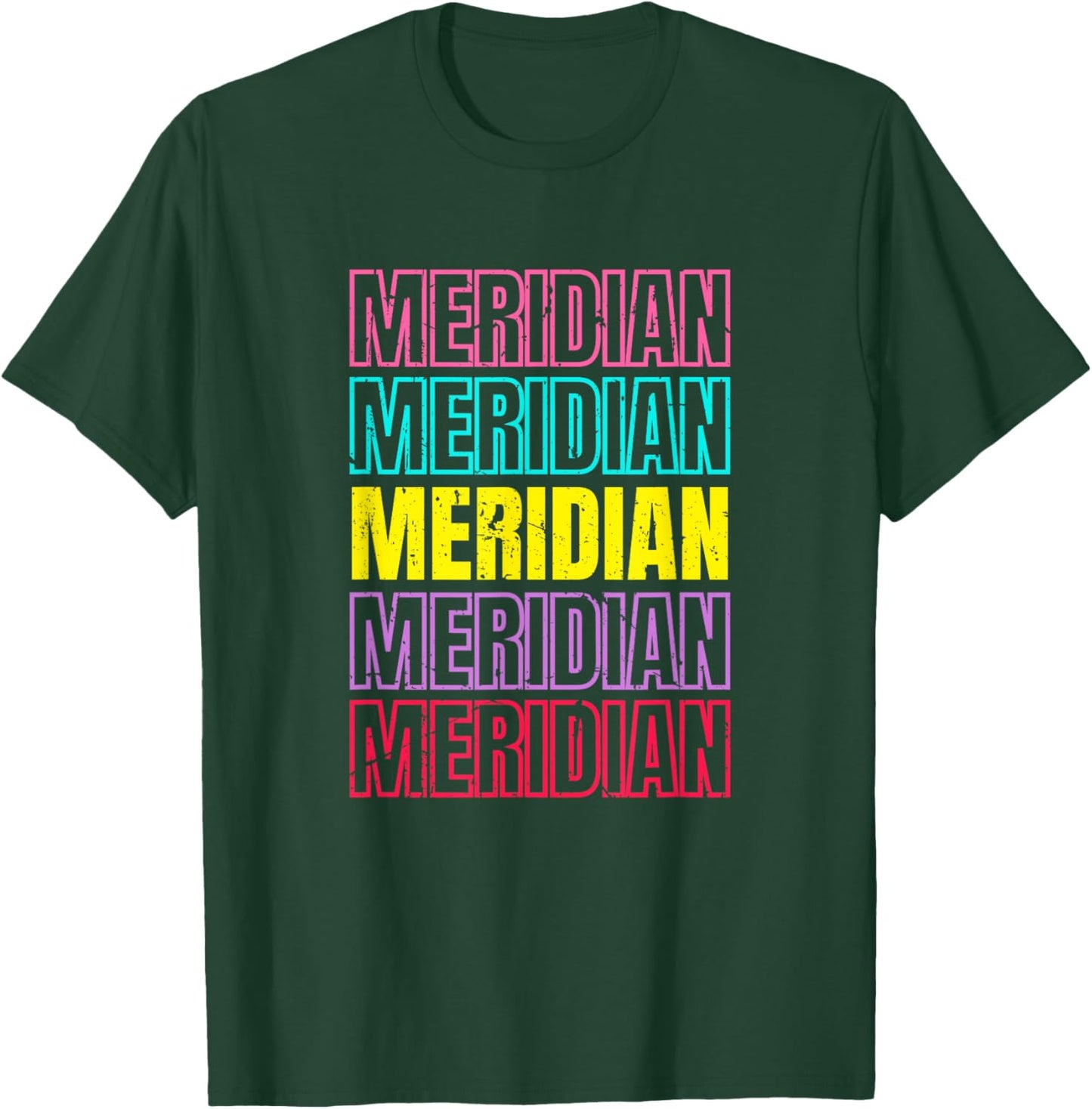 Meridian Repeating Text Retro Colors T-Shirt - T-Shirt | Forest