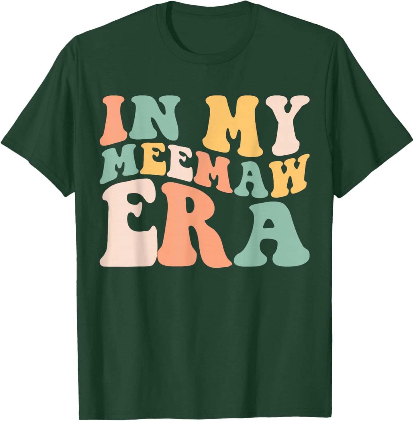 In My Meemaw Era Grandma Retro Groovy Mom Mother's Day T-Shirt - T-Shirt | Forest