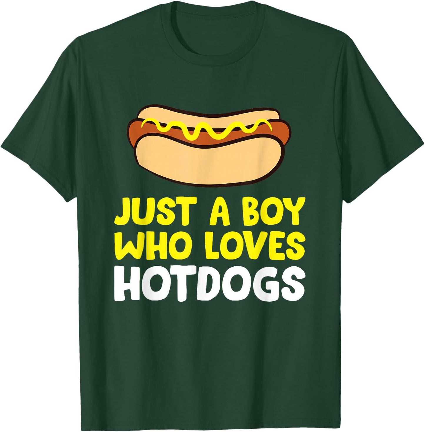 Just a Boy Who Loves Hot Dogs Funny Hot Dog T-Shirt - T-Shirt | Forest