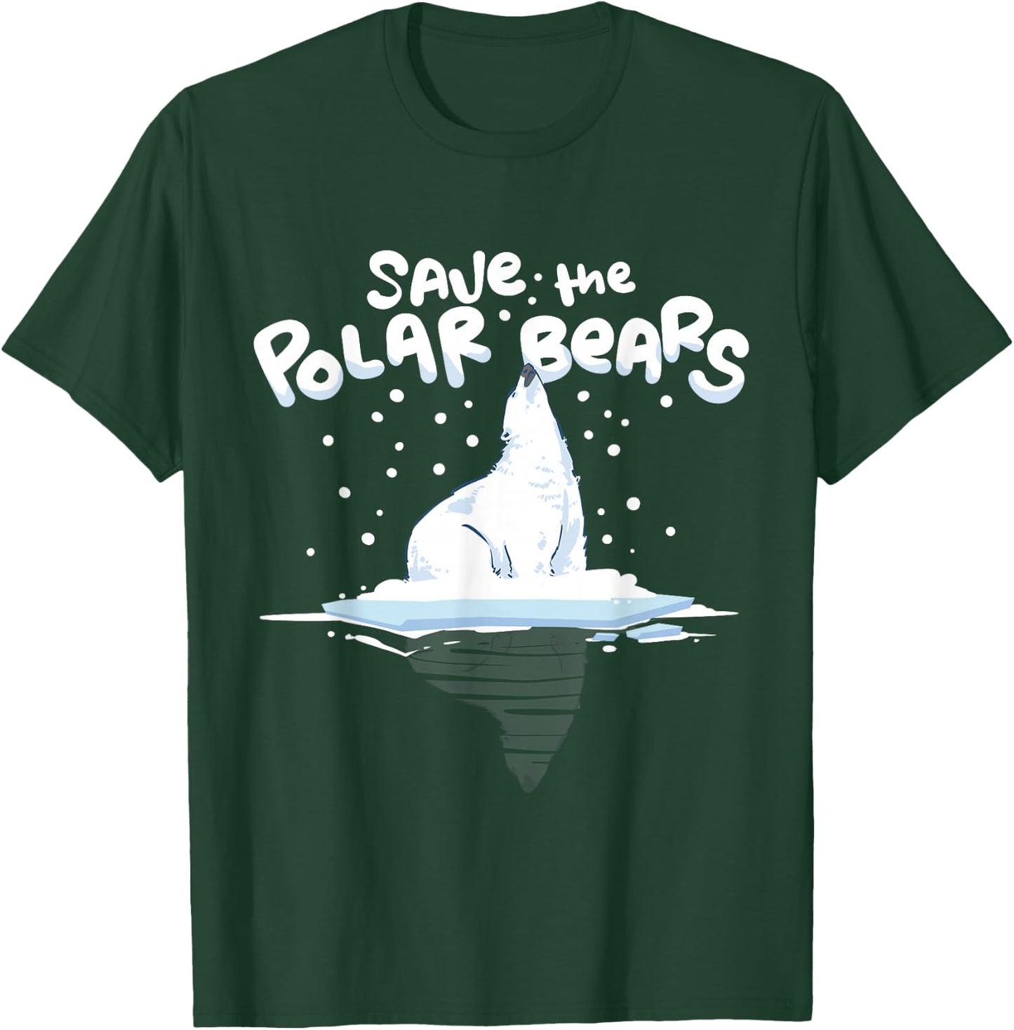 Save the Polar Bears Climate Awareness Earth Day T-Shirt - T-Shirt | Forest