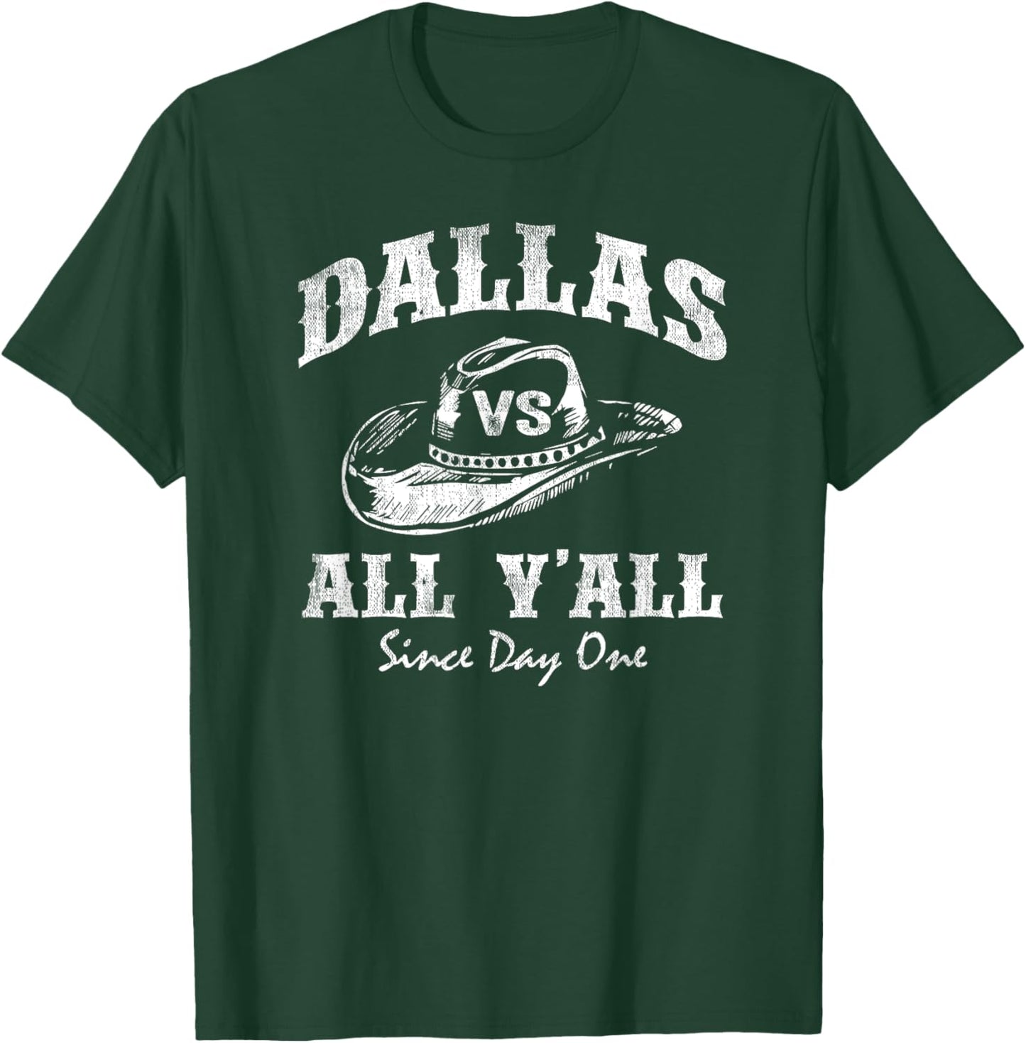 All Sport Trends Gifts Men Women - Dallas vs All Y'all T-Shirt - T-Shirt | Forest