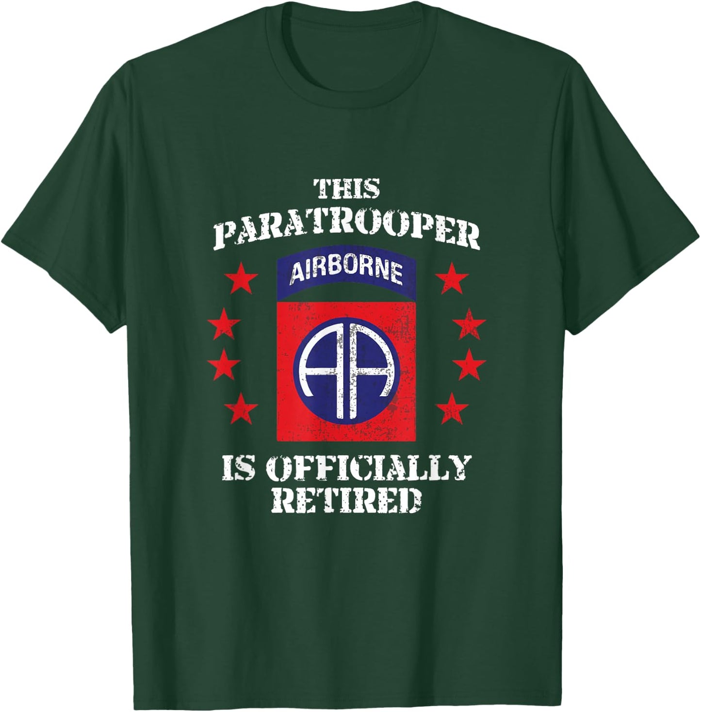 Retired 82nd Airborne Division Paratrooper T-Shirt - T-Shirt | Forest